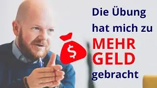 Diese Übung hat mich zu mehr Geld gebracht! | Jens Rabe