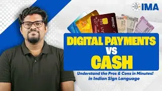 💰✨ Digital Payments vs Cash &ndash; Pros & Cons in Indian Sign Language 🤟 | IMA App