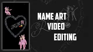 Part 2 / Couple Name Art Video Editing Alightmotion / Reels Trending Name Art Editing