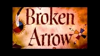 Broken Arrow (1950) James Stewart, Jeff Chandler, Debra Paget. Western