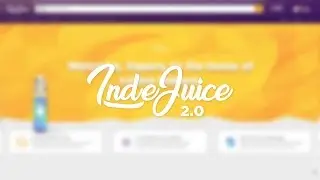 IndeJuice 2.0: Designed for Vapers