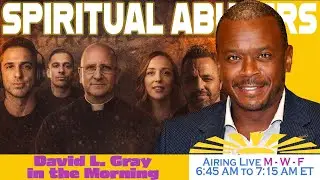 Fr. Ripperger's & Gordon's Catholic Patriarchy is Spiritually Abusive | David L. Gray in the Morning