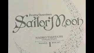 Sailor Moon Naoko Takeuchi Edition Manga Box Set Volume 1 Unboxing and Review! Pretty Guardian