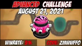 BTD6 Advanced Challenge - Bador  - August 21, 2021 - ZMWWFFO