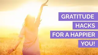 Cultivate Gratitude and Happiness |  Mind Movie