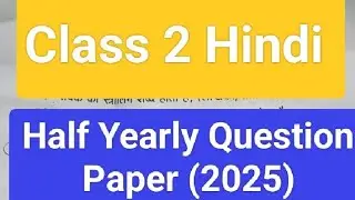 Class 2 Hindi Half Yearly Question Paper (2025-26)/ Class 2 Hindi Question Paper 
