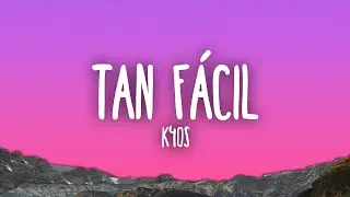 K4OS - Tan f&aacute;cil