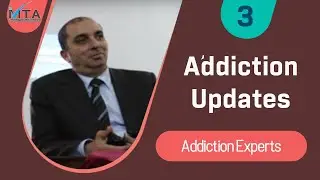 Addiction Updates 2014 | Dr.M.Zohdy, Dr.K.Mostafa, Dr.S.Darwish