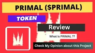 What is PRIMAL (PRIMAL) Coin | Review About PRIMAL Token