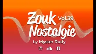 ZOUK NOSTALGIE 39
