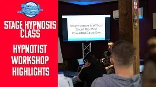Stage Hypnosis Class Hypnotist Workshop Highlights