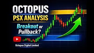 OCTOPUS PSX Analysis Today | Octopus Digital Stock Trend, Key Levels & Targets
