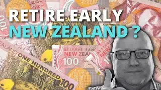 Retiring Early In New Zealand - On A Tight Budget?