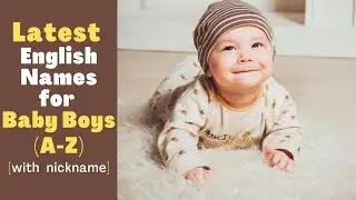 { A to Z } Modern Christian Baby Boy Names  ||  Latest Christian English Baby Boy Names 2021- 2022