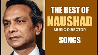 Milestone Songs of Naushad Ali... (1950s Songs)