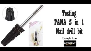 TESTING OUT PANA CARBIDE 5 IN 1 NAIL DRILL BIT
