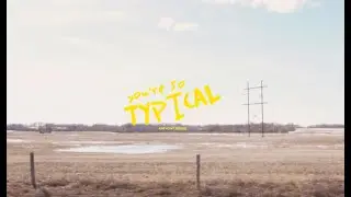 Anthony Russo - typical (Lyric Video)