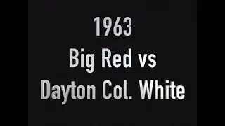 1963 Steubenville Big Red vs Dayton Colonel White Cougars 10-25-63
