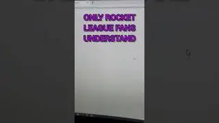 Only Rocket League Fans Understand 😭