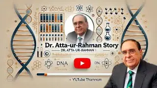 Dr. Atta-ur-Rahman The Scientist Who Transformed Pakistan!#history