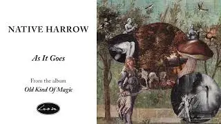 Native Harrow - As It Goes
