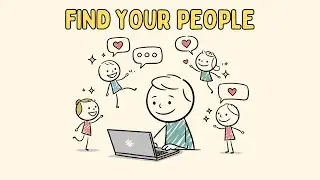 How to Find Your People (Online)