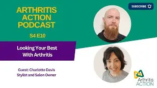 S4 E10 - Looking Your Best With Arthritis