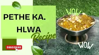 Pethe Halwa | Raw Pumpkin Halwa Indian Sweet(कच्चे कद्दू का हलवा | पेटे का हलवा | घर पर आसान रेसिपी)