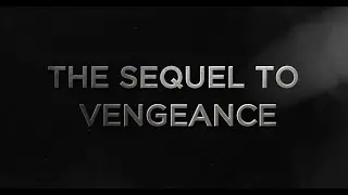 #VENGEANCE2 TRAILER by @itsSU7