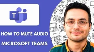 How to Mute Audio in Microsoft Teams - 2025 (Quick & Easy)