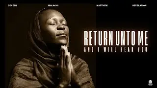 SABBATH CHURCH SERVICE: RETURN UNTO ME AND I WILL HEAR YOU