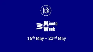 3MW - 3 Minute Week - May 16th to May 22nd
