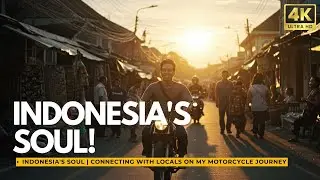 Indonesia's Soul | Connecting with Locals on My Motorcycle Journey