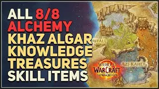 All Khaz Algar Alchemy Knowledge Treasures Skill Items Locations WoW