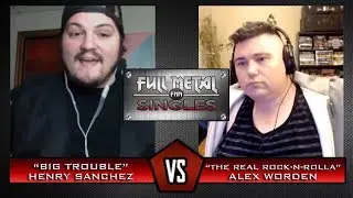 Full Metal Singles (Singles Tournament: Round 1) - Henry Sanchez vs Alex Worden
