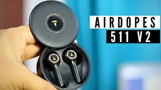 boAt Airdopes 511v2  UNBOXING & Initial impressions | boAt  Airdopes 511 v2 | Boat Airdopes 511v2