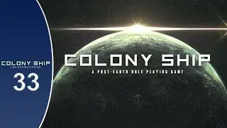 Colony Ship - Part 33 - Meeting the Tech Priests