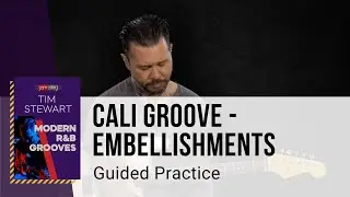 🎸 Tim Stewart Guitar Lesson - Cali Groove - Embellishments - Guided Practice - TrueFire x JamPlay