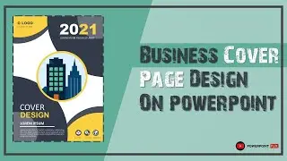 Make Business Cover page Design on PowerPoint by PowerPoint Flix
