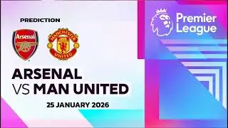 Arsenal VS Manchester United | English Premier League Match Prediction