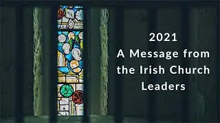 Church Leaders' Message for St Patrick's Day 2021