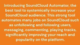 Soundcloud Automator   Soundcloud Bot