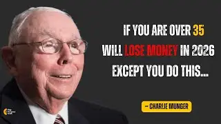 Charlie Munger: Everyone Over 35 Will Lose Money in the Next Crash (Unless...)