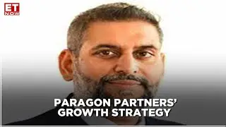 Paragon Partners' Growth Strategy | Sumeet Nindrajog | The Market