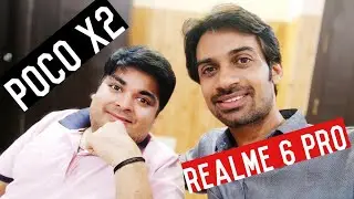 Realme 6 Pro or Poco X2 | Pop-up or Punch Hole? Amoled or 90Hz? Tech Trending? Interview -Gizmo Gyan