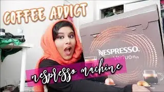 Addicted to Coffee! Nespresso Machine Unboxing | Aleeza Mehtab Vlog