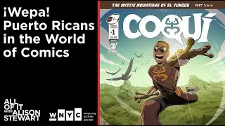 &iexcl;Wepa! Puerto Ricans in the World of Comics - COQU&Iacute; - Chido Comics