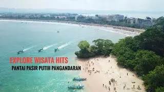 Explore Wisata Hits Pangandaran Part 2 || Hunting di Pantai Pasir Putih