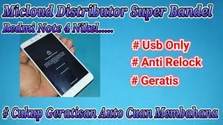 UNLOCK MICLOUD REDMI NOTE 4 MEDIATEK (NIKEL)  SUPER BANDEL MIUI 10 FREE WORK 100%