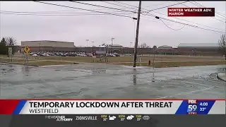 Westfield High School went on temporary lockdown after Monday morning threat